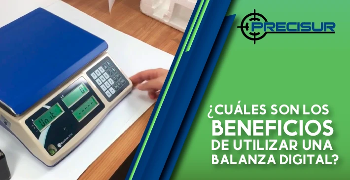 ¿Cuáles son los beneficios de utilizar una balanza digital?