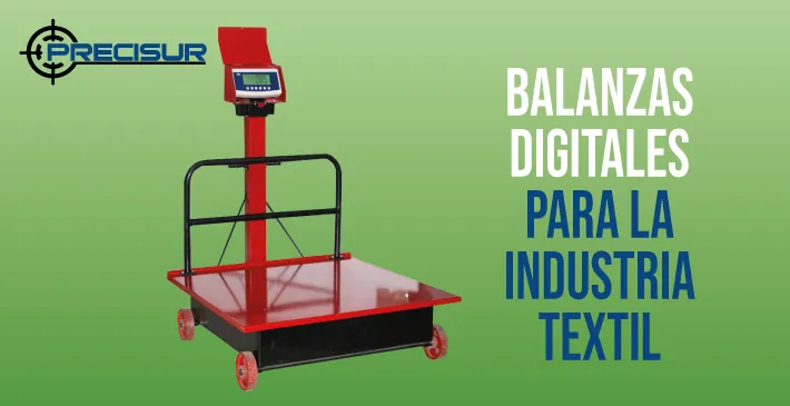 Balanzas digitales para la industria textil