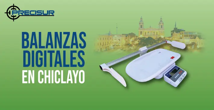 Balanzas Digitales en Chiclayo