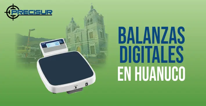 Balanzas Digitales en Huánuco