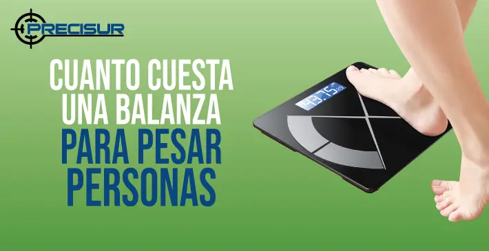 ¿Cuánto cuesta una balanza para pesar personas?