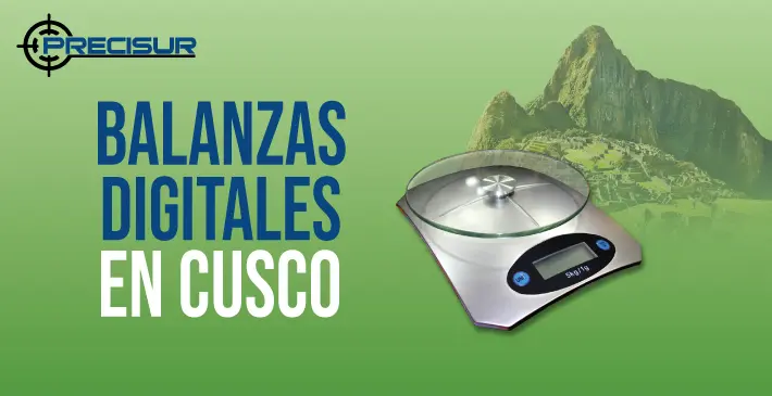 Balanzas Digitales en Cusco
