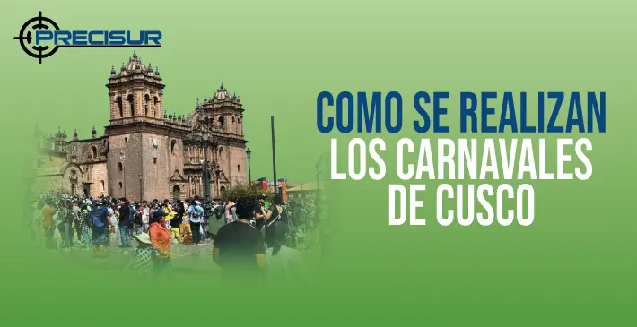 ¿Cómo se realizan los carnavales en Cusco?