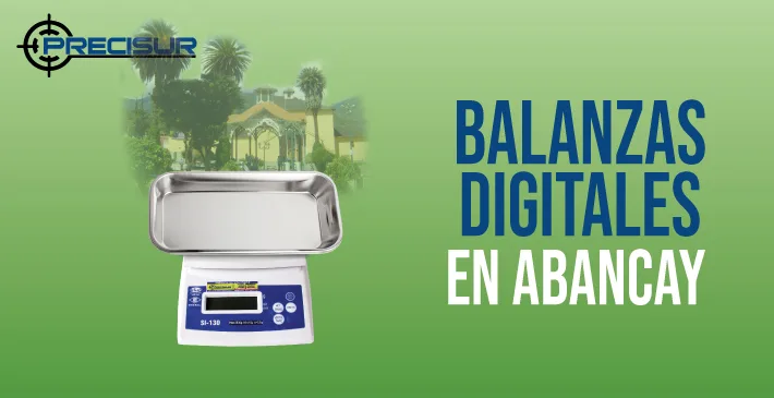 Balanzas Digitales en Abancay