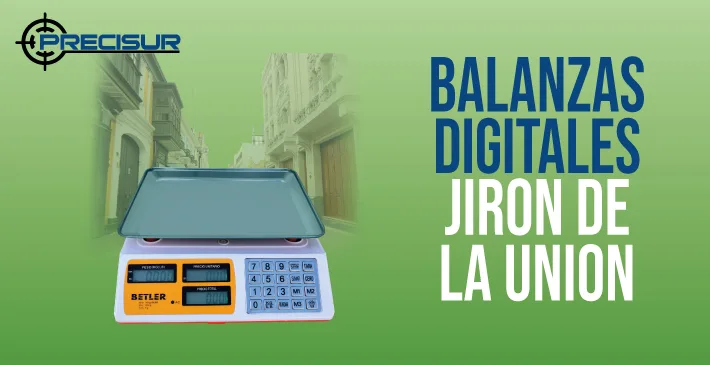 Balanzas Digitales en Jirón de la Unión