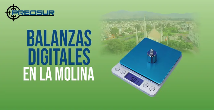 Balanzas digitales en la Molina