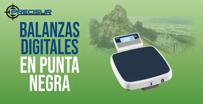Balanzas Digitales en Punta Negra