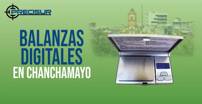 Balanzas Digitales en Chanchamayo