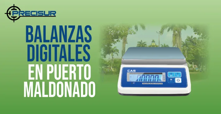 Balanzas Digitales en Puerto Maldonado