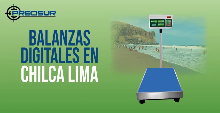 Balanzas digitales en Chilca Lima