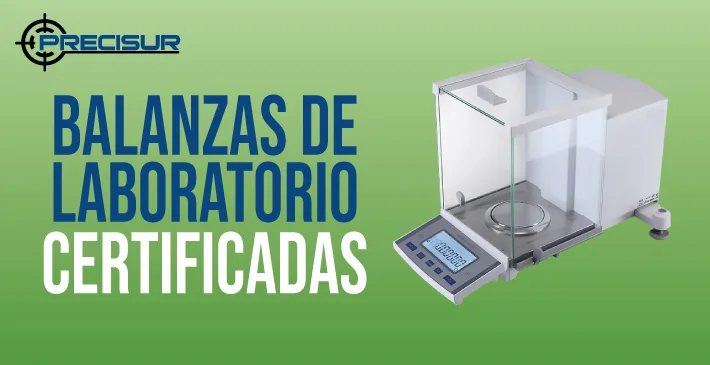 Balanzas de laboratorio certificadas