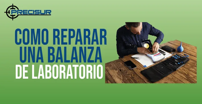 ¿Como reparar una balanza de laboratorio?