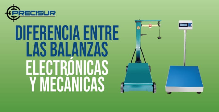 diferencia entre las balanzas electronicas y mecanicas