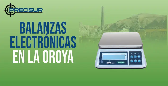 Balanzas Electrónicas en La Oroya