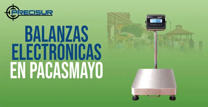 Balanzas Electrónicas en Pacasmayo