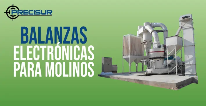 Balanzas Electrónicas Para Molinos