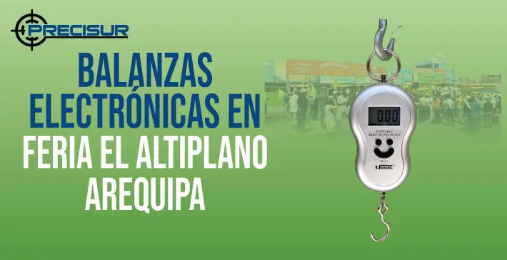 Balanzas Electronicas en Feria El AltiplanoArequipa