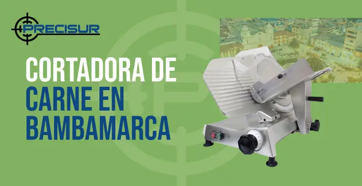 Cortadora de Carne en Bambamarca