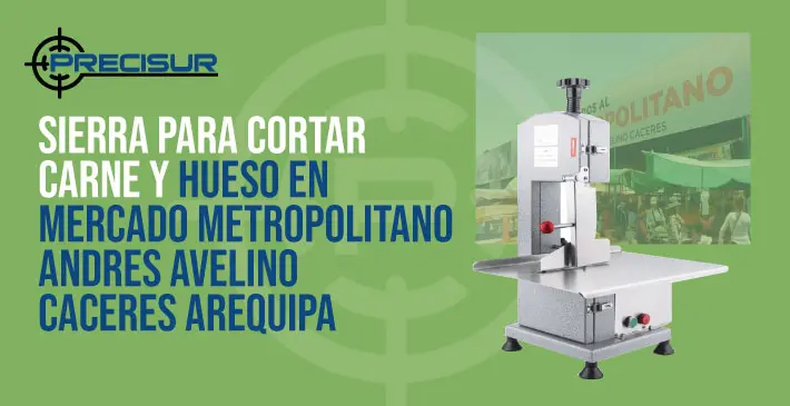 Sierra para cortar carne y hueso en Avelino, Arequipa