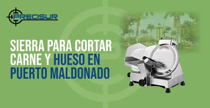 Sierra Para Cortar Carne y Hueso en Puerto Maldonado