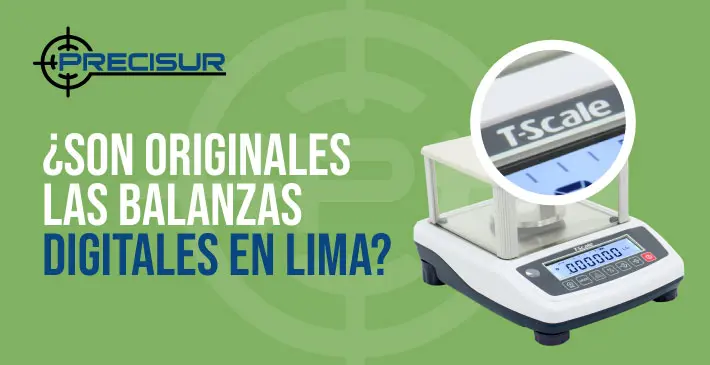 ¿Son originales las balanzas digitales en Lima?
