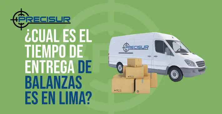 ¿Cuál es el tiempo de entrega de balanzas en Lima?