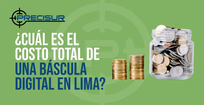¿Cuál es el costo total de una báscula digital en Lima?